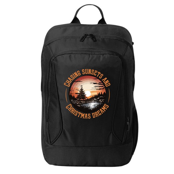 Chasing Sunsets And Christmas Dreams City Backpack