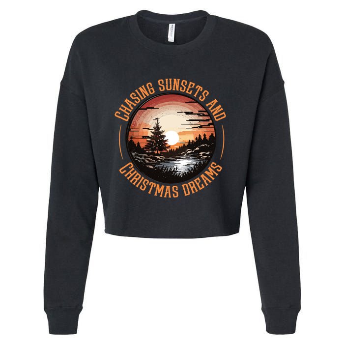 Chasing Sunsets And Christmas Dreams Cropped Pullover Crew