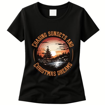 Chasing Sunsets And Christmas Dreams Womens T-Shirt