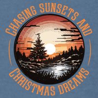 Chasing Sunsets And Christmas Dreams Garment-Dyed Sweatshirt