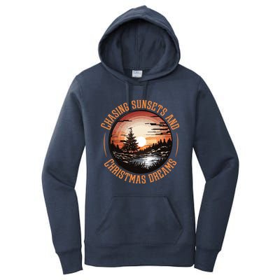 Chasing Sunsets And Christmas Dreams Women's Pullover Hoodie