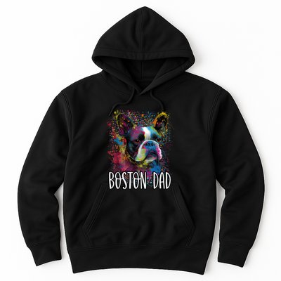 Colorful Splash Art Boston Terrier Dad Portrait Puppy Hoodie