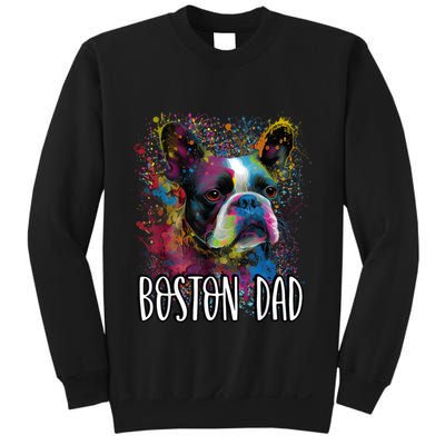Colorful Splash Art Boston Terrier Dad Portrait Puppy Sweatshirt