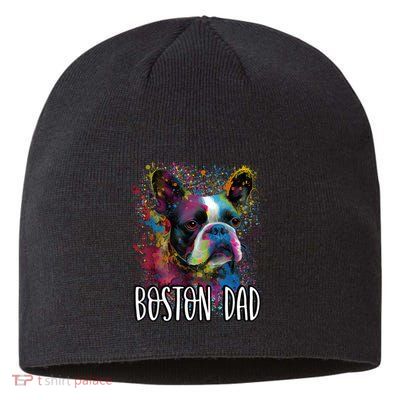 Colorful Splash Art Boston Terrier Dad Portrait Puppy Sustainable Beanie