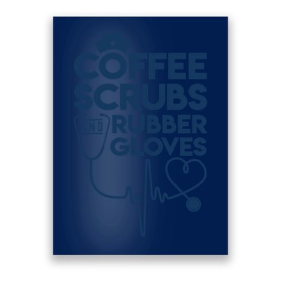 Coffee Scrubs And Rubber Poster