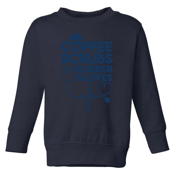 Coffee Scrubs And Rubber Toddler Sweatshirt