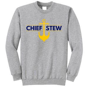 Chief Stew Aka Chief Stewardess Tall Sweatshirt