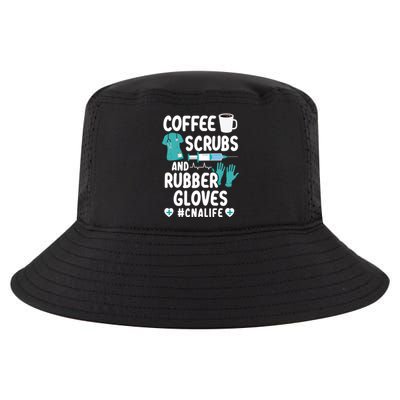 Coffee Scrubs And Rubber Gloves Cna Life Nursing Assistant Gift Cool Comfort Performance Bucket Hat