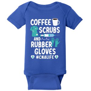 Coffee Scrubs And Rubber Gloves Cna Life Nursing Assistant Gift Baby Bodysuit