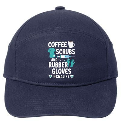 Coffee Scrubs And Rubber Gloves Cna Life Nursing Assistant Gift 7-Panel Snapback Hat