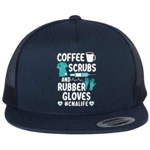 Coffee Scrubs And Rubber Gloves Cna Life Nursing Assistant Gift Flat Bill Trucker Hat