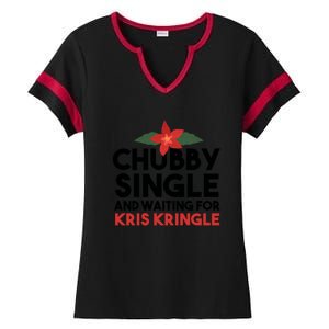 Chubby Single And Waiting For Kris Kringle Christmas Ladies Halftime Notch Neck Tee