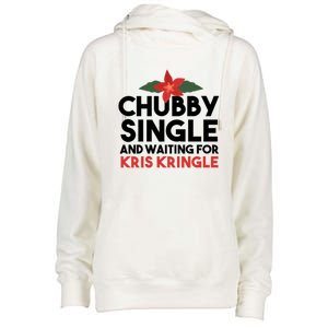 Chubby Single And Waiting For Kris Kringle Christmas Womens Funnel Neck Pullover Hood