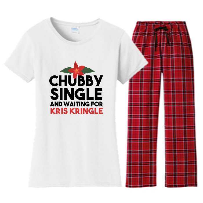 Chubby Single And Waiting For Kris Kringle Christmas Women's Flannel Pajama Set