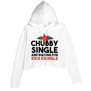 Chubby Single And Waiting For Kris Kringle Christmas Crop Fleece Hoodie