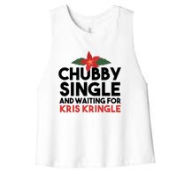 Chubby Single And Waiting For Kris Kringle Christmas Women's Racerback Cropped Tank