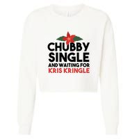 Chubby Single And Waiting For Kris Kringle Christmas Cropped Pullover Crew