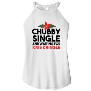 Chubby Single And Waiting For Kris Kringle Christmas Women's Perfect Tri Rocker Tank