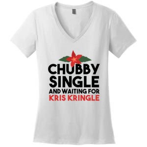 Chubby Single And Waiting For Kris Kringle Christmas Women's V-Neck T-Shirt