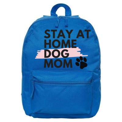 Cute Stay At Home Fur Dog Mom Life Fur Dog Mama Cool Gift Cool Gift 16 in Basic Backpack