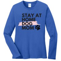 Cute Stay At Home Fur Dog Mom Life Fur Dog Mama Cool Gift Cool Gift Ladies Long Sleeve Shirt