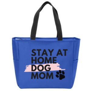 Cute Stay At Home Fur Dog Mom Life Fur Dog Mama Cool Gift Cool Gift Zip Tote Bag