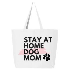 Cute Stay At Home Fur Dog Mom Life Fur Dog Mama Cool Gift Cool Gift 25L Jumbo Tote