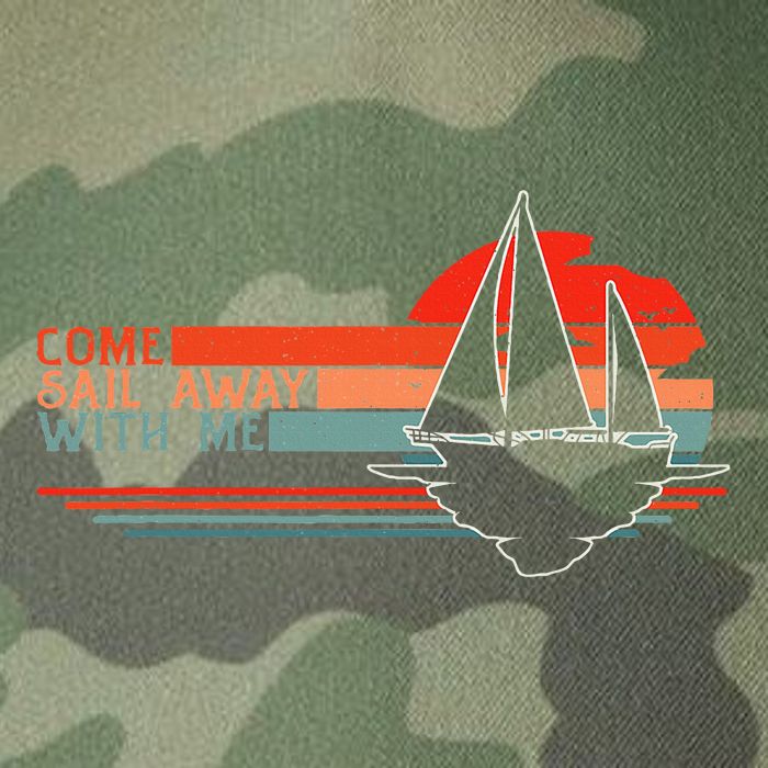 Come Sail Away With Me Sailing Boat Lover And Sailor Sail Legacy Tie Dye Trucker Hat