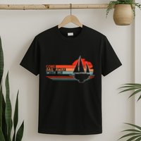 Come Sail Away With Me Sailing Boat Lover And Sailor Sail T-Shirt