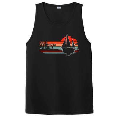 Come Sail Away With Me Sailing Boat Lover And Sailor Sail PosiCharge Competitor Tank