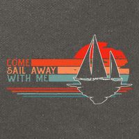 Come Sail Away With Me Sailing Boat Lover And Sailor Sail Cotton Canvas Backpack