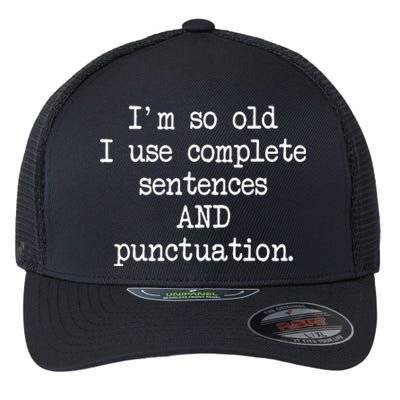 Complete Sentences And Punctuation Grammar Flexfit Unipanel Trucker Cap