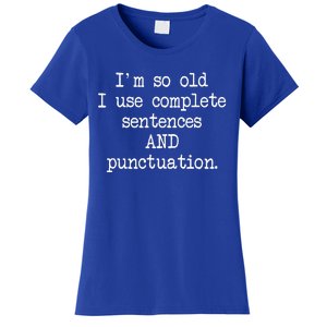 Complete Sentences And Punctuation Grammar Women's T-Shirt