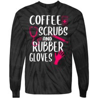 Coffee Scrubs And Rubber Gloves Medical Nurse Doctor Gift Tie-Dye Long Sleeve Shirt