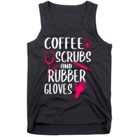 Coffee Scrubs And Rubber Gloves Medical Nurse Doctor Gift Tank Top