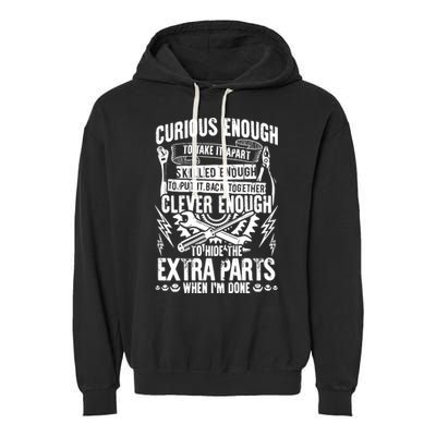 Curious, Skilled And Clever Funny Car Auto Truck Mechanic Garment-Dyed Fleece Hoodie