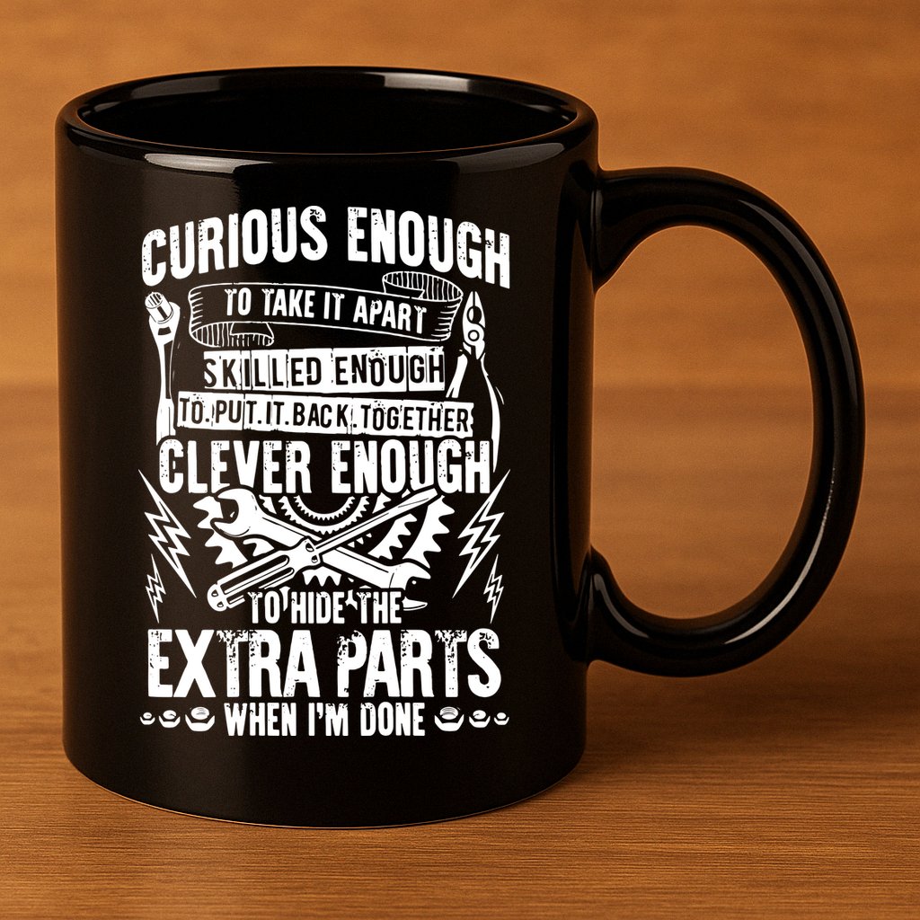 Curious, Skilled And Clever Funny Car Auto Truck Mechanic 11oz C Handle Ceramic Mug