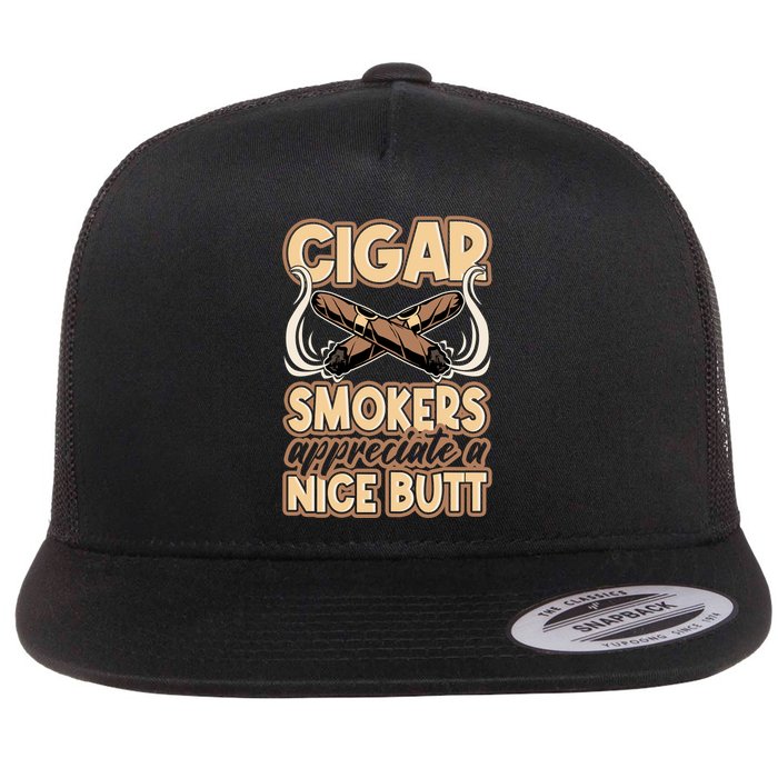 Cigar Smokers Appreciate A Nice Butt Flatbill Hat