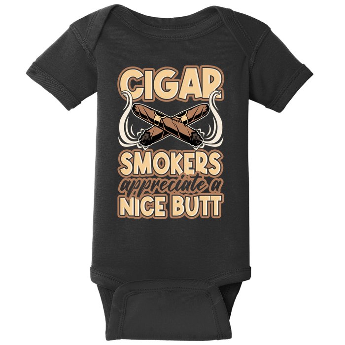 Cigar Smokers Appreciate A Nice Butt Baby Bodysuit