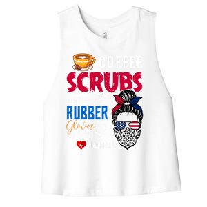 Coffee Scrubs And Rubber Gloves Nurse Life Gift Women's Racerback Cropped Tank