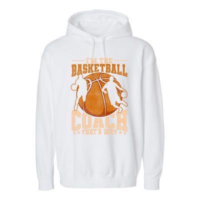 Coaching Sports Athletic Basketball Coach Training Coach Funny Gift Garment-Dyed Fleece Hoodie