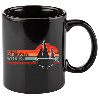 Come Sail Away With Me Sailing Boat Lover And Sailor Sail 11oz C Handle Ceramic Mug
