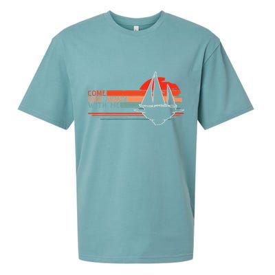 Come Sail Away With Me Sailing Boat Lover And Sailor Sail Sueded Cloud Jersey T-Shirt
