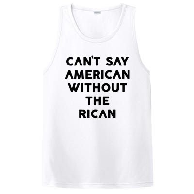 CanT Say American Without The Rican PosiCharge Competitor Tank