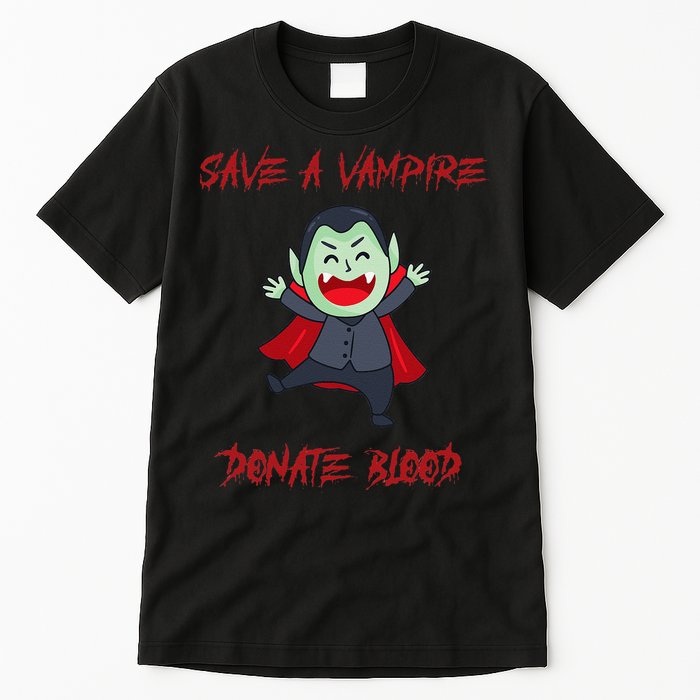 Cute Save A Vampire Donate Blood Vampire Halloween Tall T-Shirt