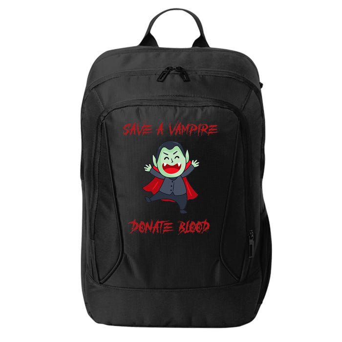 Cute Save A Vampire Donate Blood Vampire Halloween City Backpack