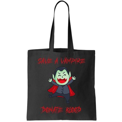 Cute Save A Vampire Donate Blood Vampire Halloween Bag