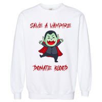 Cute Save A Vampire Donate Blood Vampire Halloween Garment-Dyed Sweatshirt