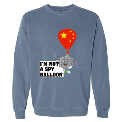 Chinese Surveillance Balloon I'm Not a Spy Ballon Usa Garment-Dyed Sweatshirt