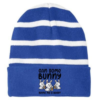 Can Some Bunny Bring Me Cute Funny Happy Easter Day Dad Funny Gift Striped Beanie with Solid Band